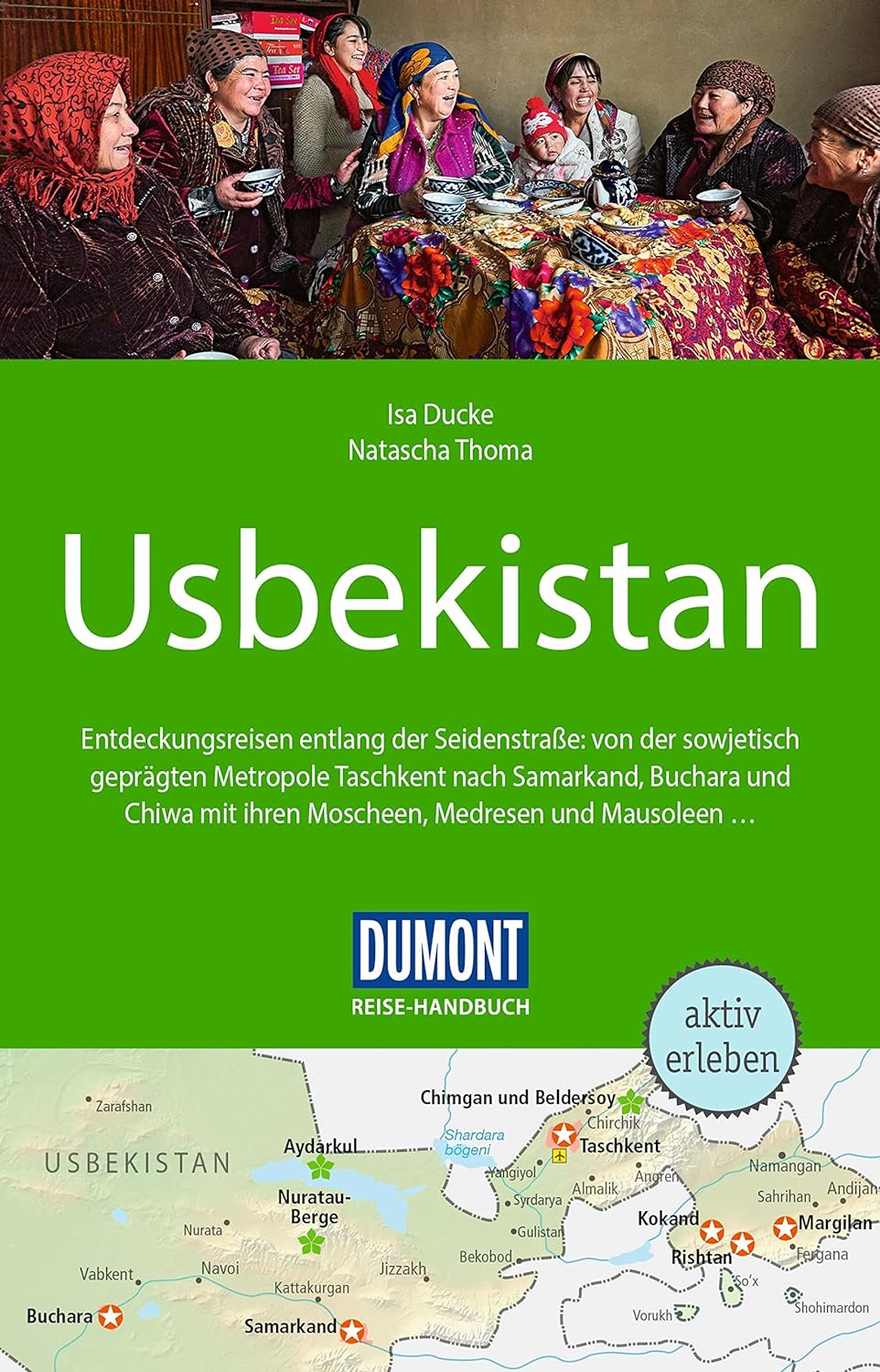  DuMont Reise-Handbuch Reisefhrer Usbekistan von Natascha Thoma und Isa Ducke