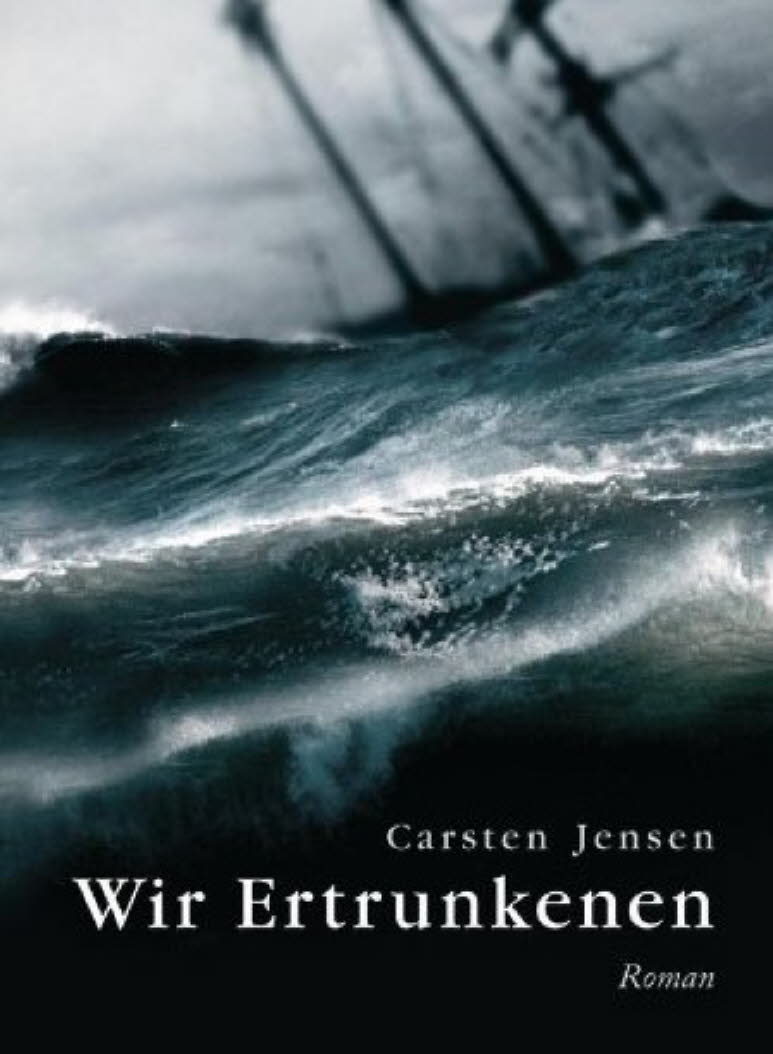 Wir Ertrunkenen: Der Roman „Wir Ertrunkenen“ von Carsten Jensen und Ulrich Sonnenberg ist ein Muss für jedem Dänemark-Urlauber. Die über 800 Seiten sind so interessant geschrieben, dass man den Roman kaum aus den Händen legen möchte. Es wird eine genaue Só